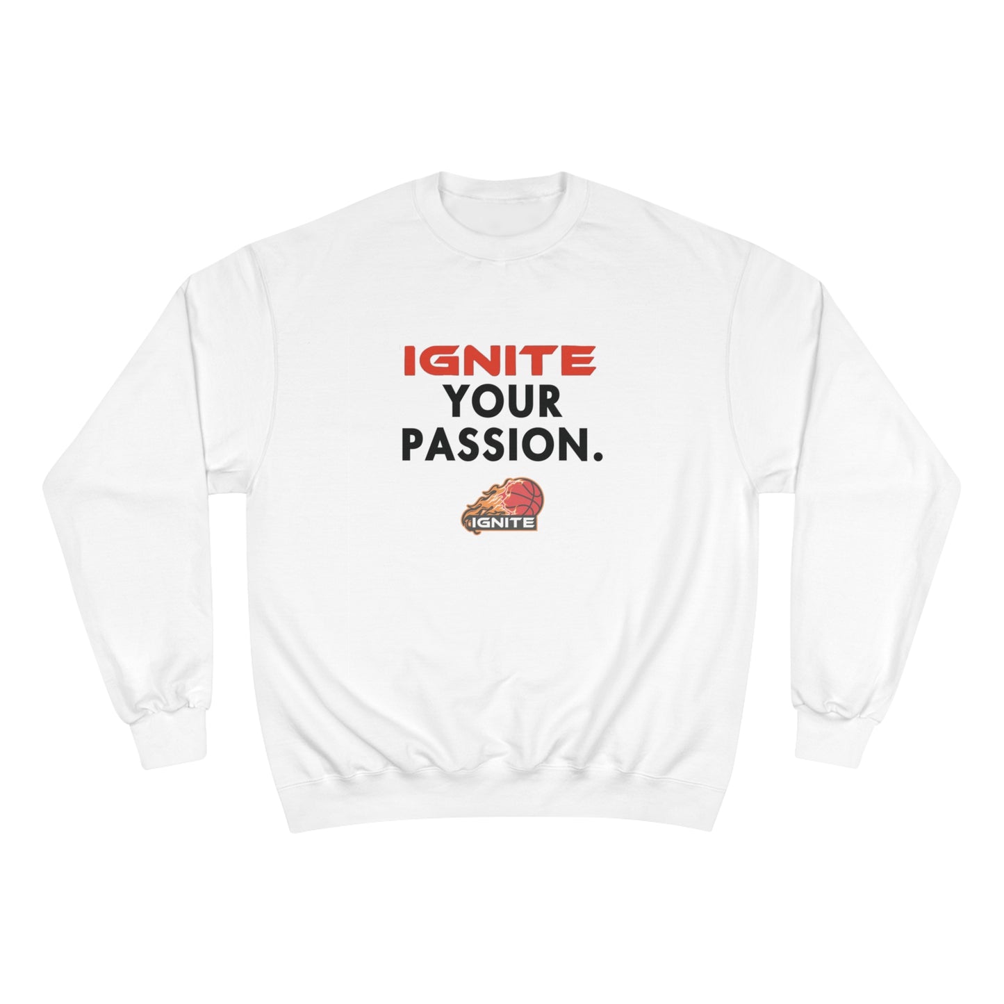 Adult "Ignite Your Passion" Champion Crew Sweatshirt